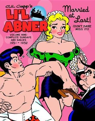 Book cover for Li'l Abner The Complete Dailies And Color Sundays, Vol. 9 1951-1952