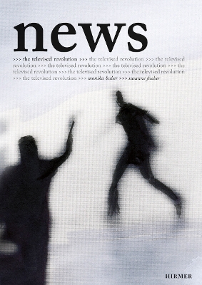 Book cover for News – The Televised Revolution