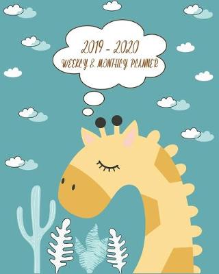 Book cover for 2019 - 2020 Weekly & Monthly Planner