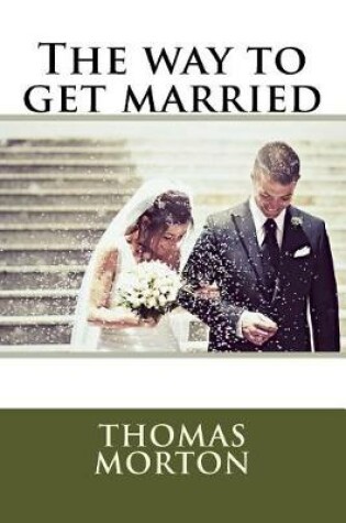 Cover of The way to get married