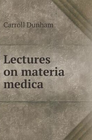 Cover of Lectures on materia medica