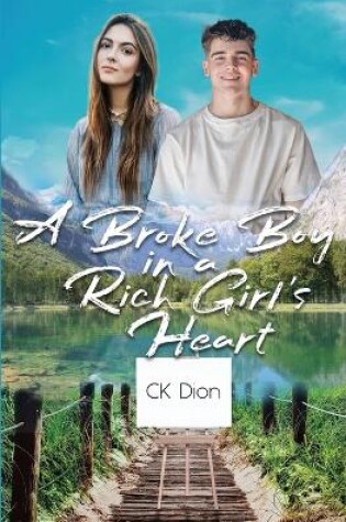 Cover of A Broke Boy in a Rich Girl's Heart