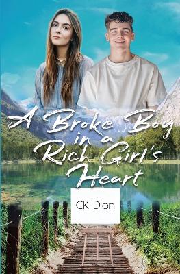 Book cover for A Broke Boy in a Rich Girl's Heart