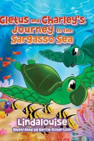 Cover of Cletus and Charley's Journey to the Sargasso Sea