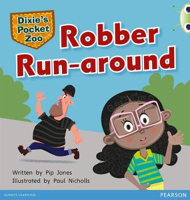 Cover of Bug Club Green C Dixie's Pocket Zoo: Robber run-around 6-pack