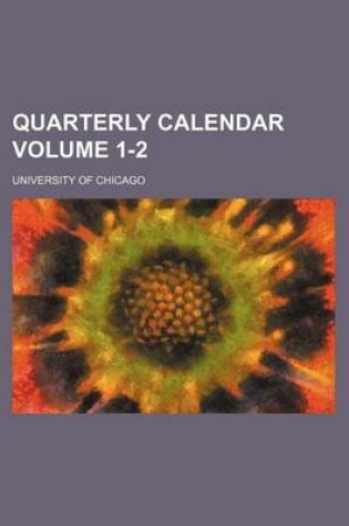 Cover of Quarterly Calendar Volume 1-2