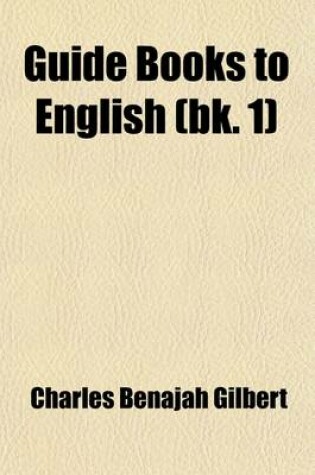 Cover of Guide Books to English (Volume 1)