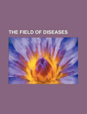 Book cover for The Field of Diseases