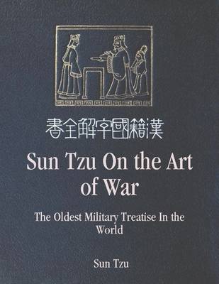 Book cover for Sun Tzu On the Art of War: The Oldest Military Treatise In the World