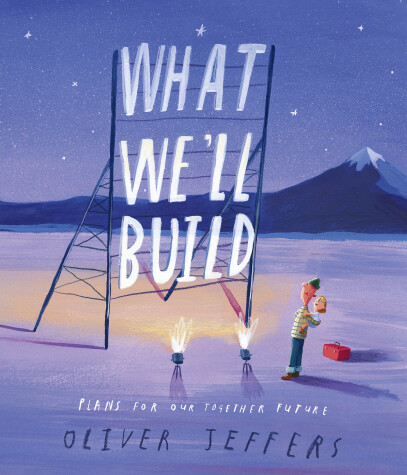 Book cover for What We'll Build