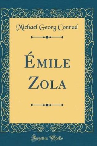 Cover of Émile Zola (Classic Reprint)