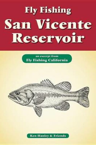 Cover of Fly Fishing San Vicente Reservoir