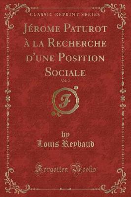 Book cover for Jérome Paturot À La Recherche d'Une Position Sociale, Vol. 2 (Classic Reprint)