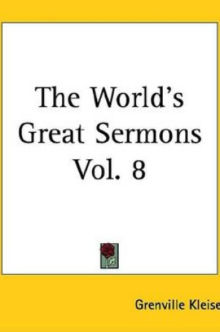 Cover of The World's Great Sermons Vol. 8