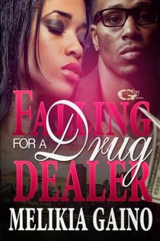 Cover of Falling For a Drug Dealer