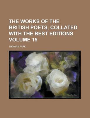 Book cover for The Works of the British Poets, Collated with the Best Editions Volume 15