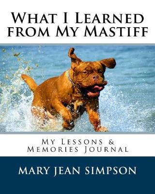 Book cover for What I Learned from My Mastiff