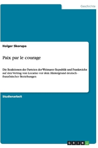 Cover of Paix par le courage