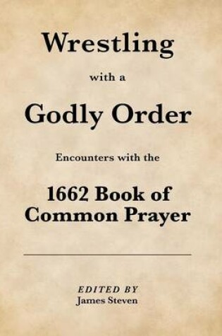 Cover of Wrestling with a Godly Order