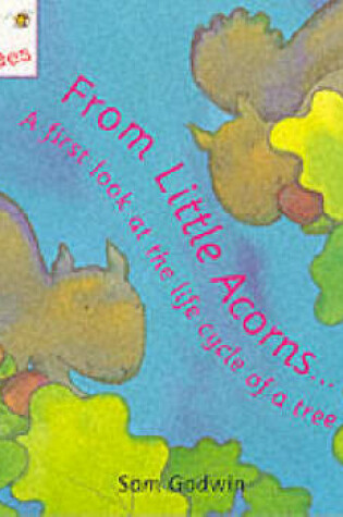 Cover of From Little Acorns...