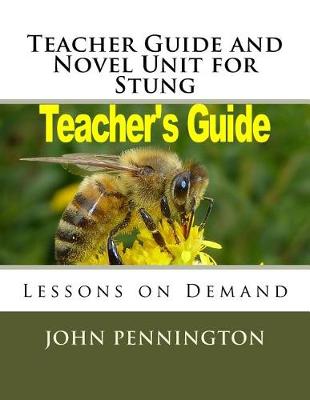 Cover of Teacher Guide and Novel Unit for Stung