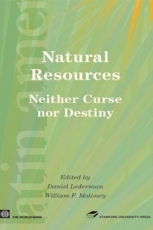 Cover of Natural Resources, Neither Curse Nor Destiny