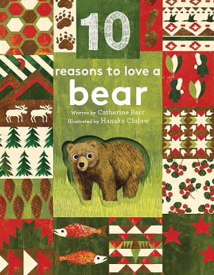 Cover of 10 Reasons to Love a Bear