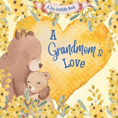 Book cover for A Grandmom's Love!
