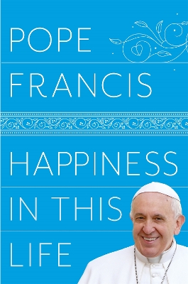 Book cover for Happiness in This Life