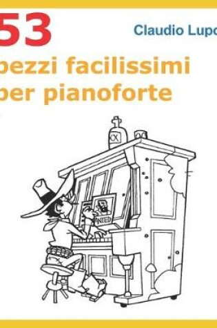Cover of 53 Pezzi facilissimi per pianoforte