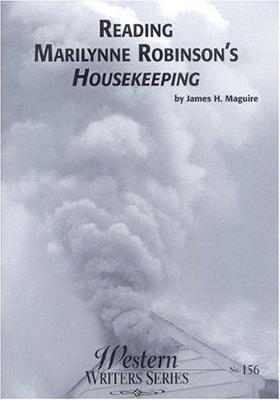 Book cover for Reading Marilynne Robinson's Housekeeping