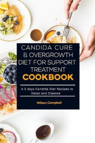 Cover of Candida Overgrowth Diet for Support Treatment