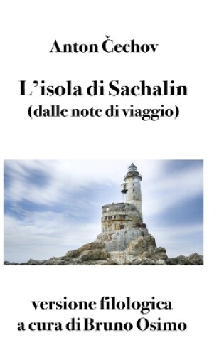 Cover of L'isola di Sachalin (dalle note di viaggio)