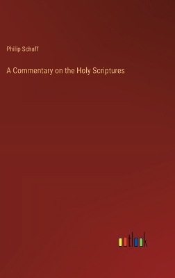 Book cover for A Commentary on the Holy Scriptures