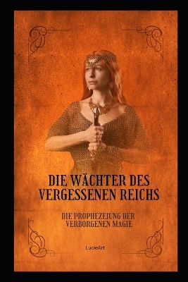 Book cover for Die Wächter des Vergessenen Reichs, Retro-Edition