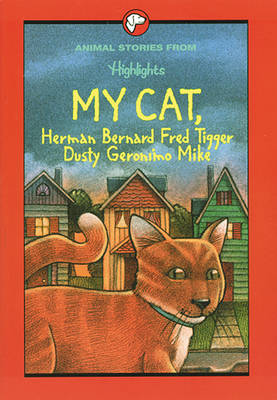 Book cover for My Cat, Herman Bernard Fred Tigger