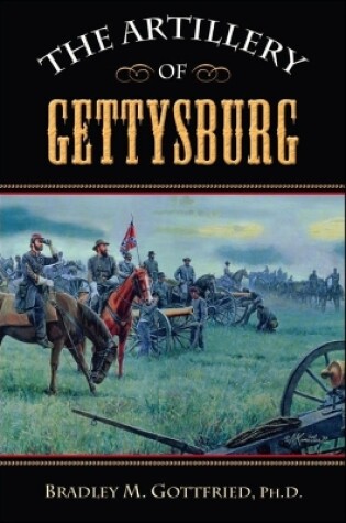 Cover of The Artillery of Gettysburg