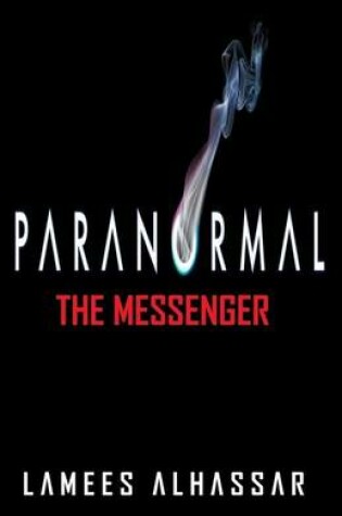 Cover of Paranormal the Messenger