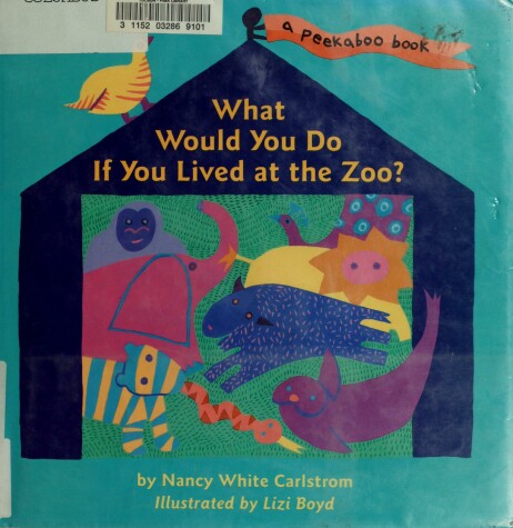 Book cover for What Would You Do If You Lived at the Zoo?