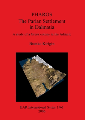 Book cover for Pharos: The Parian Settlement in Dalmatia
