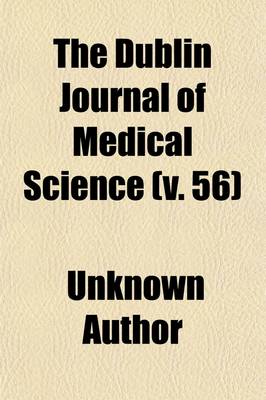 Book cover for The Dublin Journal of Medical Science (V. 56)