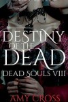 Book cover for Destiny of the Dead