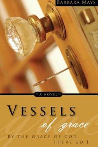 Cover of Vessels of Grace