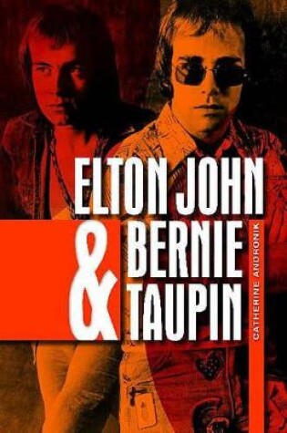 Cover of Elton John and Bernie Taupin