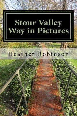 Book cover for Stour Valley Way in Pictures