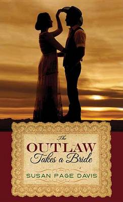 Book cover for The Outlaw Takes a Bride