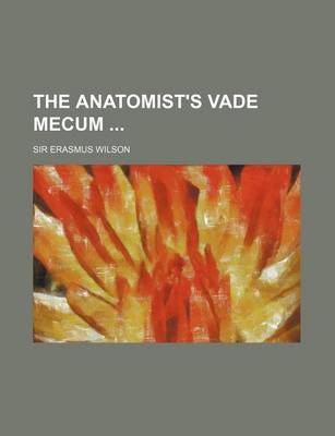 Book cover for The Anatomist's Vade Mecum