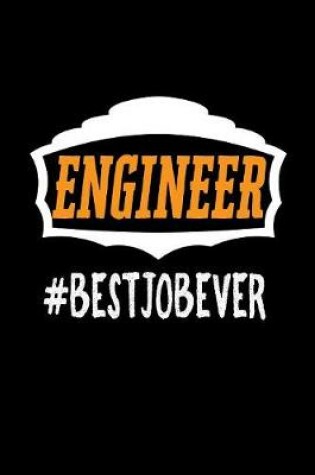 Cover of Engineer #bestjobever