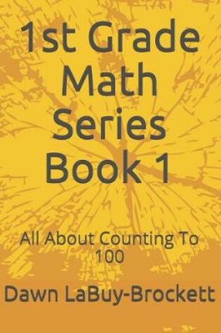 Cover of 1st Grade Math Series Book 1