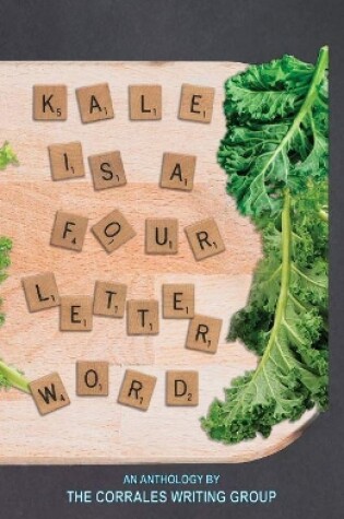 Cover of Kale is a Four Letter Word